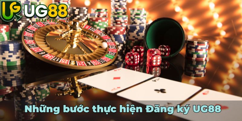 Những bước thực hiện Đăng ký UG88
