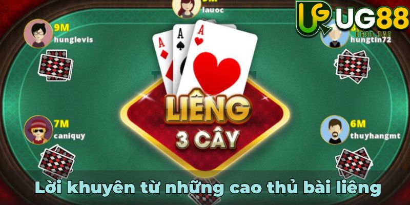 Lời khuyên từ những cao thủ bài liêng