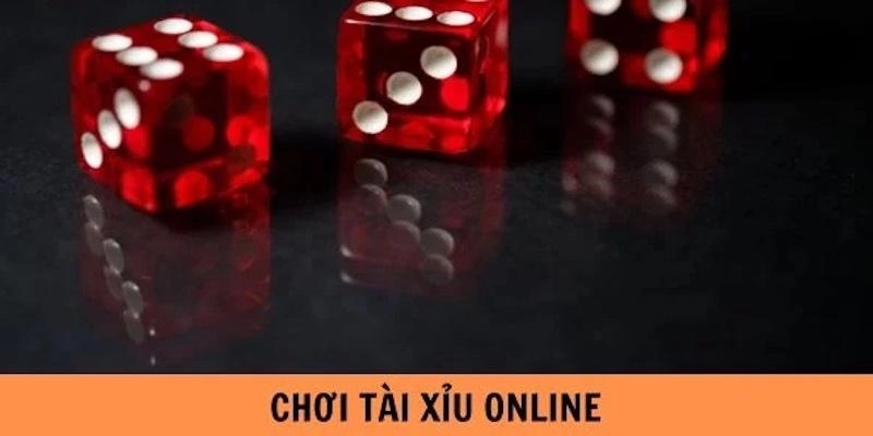 Cách chơi tài xỉu online - Hướng dẫn chi tiết cho người mới