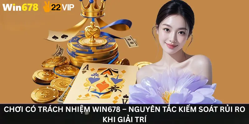 Chơi Có Trách Nhiệm - Hướng Dẫn Dành Cho Người Chơi